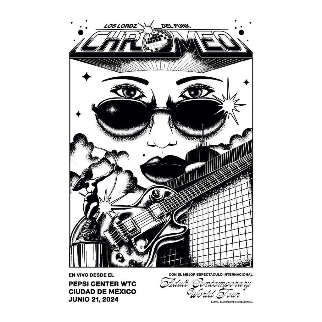 Chromeo México 2024 x Dannnprints Gig Poster