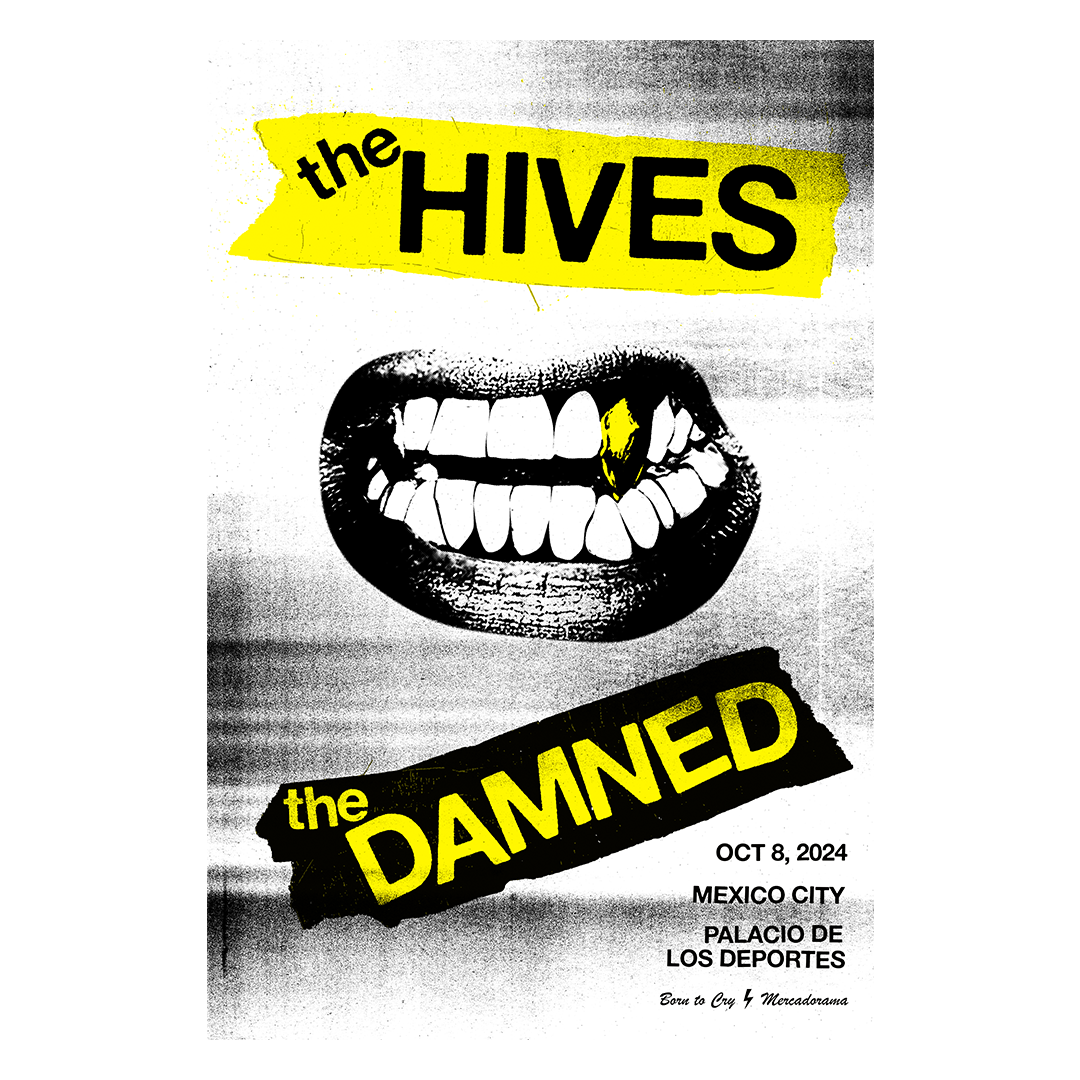 The Hives México 2024 x Born To Cry Gig Poster