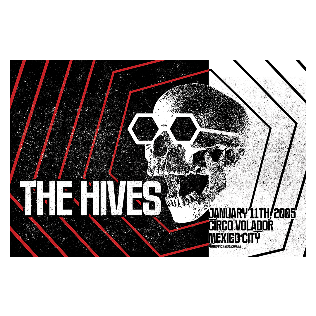 The Hives México 2005 x Porterrific Gig Poster