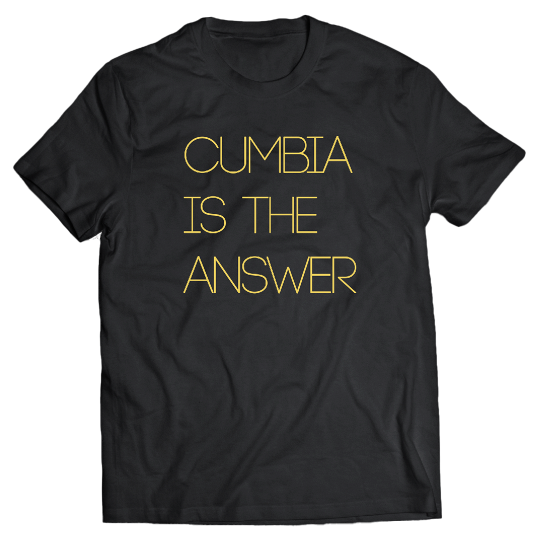 "Cumbia Is The Answer" T-Shirt Negra