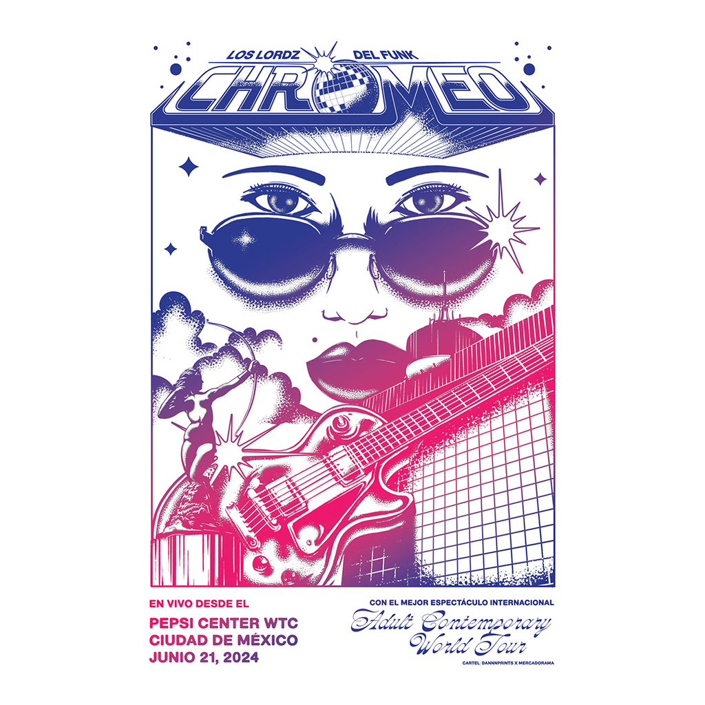 Chromeo México 2024 x Dannnprints Gig Poster